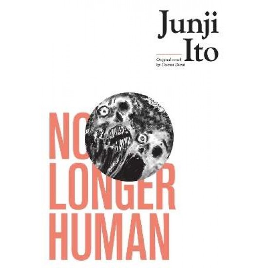 NO LONGER HUMAN - Junji Ito