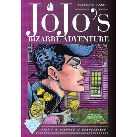 JOJO'S BIZARRE ADVENTURE: PART 4--DIAMOND IS UNBREAKABLE, VOL. 2 - Hirohiko Araki