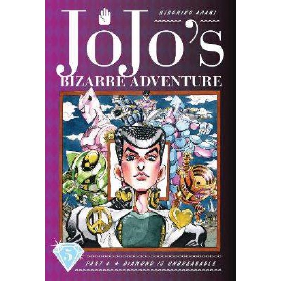 JOJO'S BIZARRE ADVENTURE: PART 4--DIAMOND IS UNBREAKABLE, VOL. 5 - Hirohiko Araki