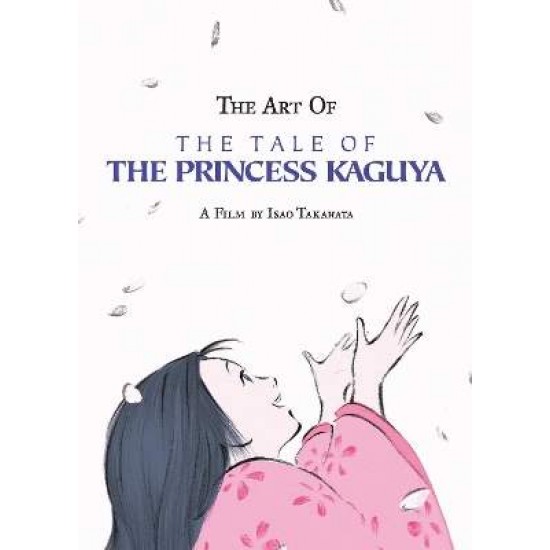 ART OF THE TALE OF THE PRINCESS KAGUYA - Isao Takahata