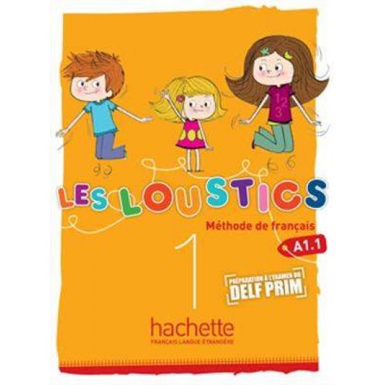 LES LOUSTICS 1 A1.1 METHODE - MARIANNE CAPOUET-HUGUES DENISOT