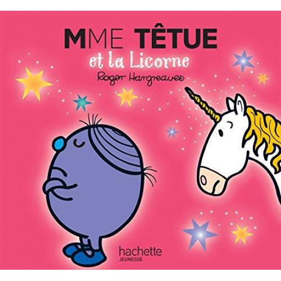 MONSIEUR MADAME - MADAME TÊTUE ET LA LICORNE - ROGER HARGREAVES