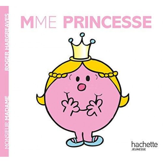 MONSIEUR MADAME - MADAME PRINCESSE - ROGER HARGREAVES