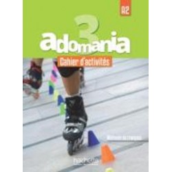 ADOMANIA 3 A2 CAHIER (+ CD AUDIO + PARCOURS DIGITAL) ADOMANIA 3 A2 CAHIER (+ CD AUDIO + PARCOURS DIGITAL)