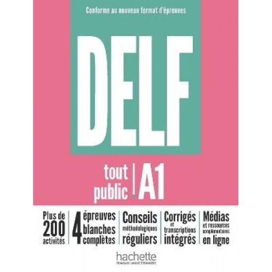 DELF TOUT PUBLIC A1 NOUVEAU FORMAT - Gilda Vaquero-Anne Jourdain-Jalila El Baraka-Nelly Mous