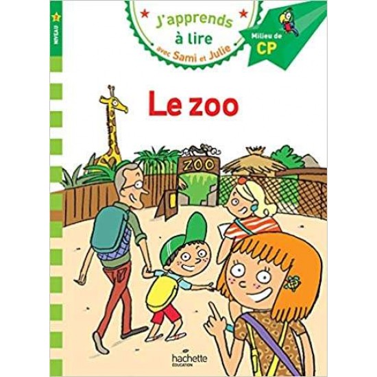 J'APPRENDS A LIRE AVEC SAMI ET JULIE 2: CP NIVEAU LE ZOO - THERESE BONTE, EMMANUELLE MASSONAUD