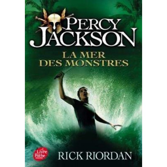 PERCY JACKSON LA MER DES MONSTRES - TOME 2 POCHE - Rick Riordan