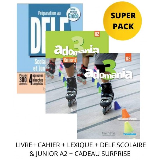 ADOMANIA 3 SUPER PACK (LIVRE+ CAHIER + LEXIQUE + DELF SCOLAIRE & JUNIOR A2 + CADEAU SURPRISE ) - CÉLINE HIMBER, CORINA BRILLANT