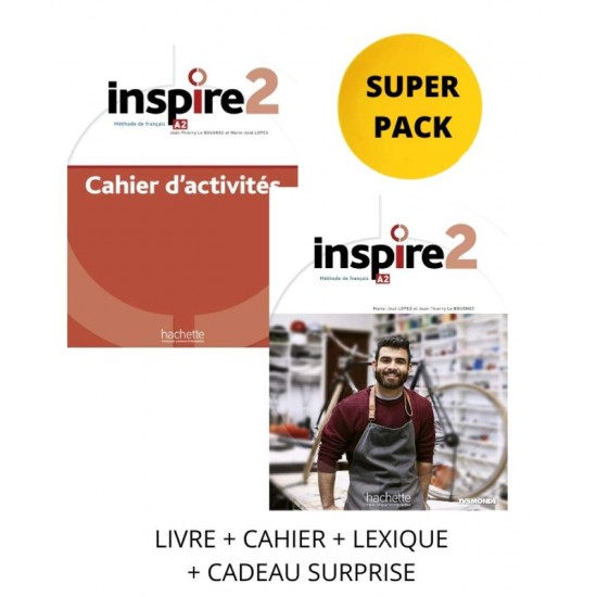 INSPIRE 2 SUPER PACK (LIVRE + CAHIER + LEXIQUE + CADEAU SURPRISE) - JEAN-THIERRY LE BOUGNEC, MARIE-JOSÉ LOPES - 2022
