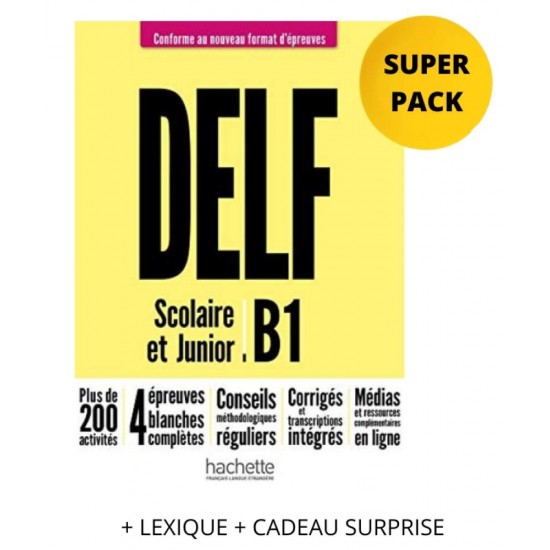 DELF SCOLAIRE & JUNIOR B1 SUPER PACK (+ LEXIQUE + CADEAU SURPRISE) NOUVEAU FORMAT 2021 -  - 2021