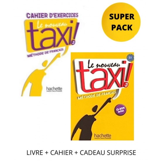 LE NOUVEAU TAXI! 3 SUPER PACK (LIVRE + CAHIER + CADEAU SURPRISE) - GUY CAPELLE, ROBERT MENAND - 2021
