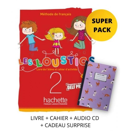 LES LOUSTICS MINI VOLUME 2 A1.1 SUPER PACK (LIVRE + CAHIER + AUDIO CD + LEXIQUE + CADEAU SURPRISE) - MARIANNE CAPOUET-HUGUES DENISOT