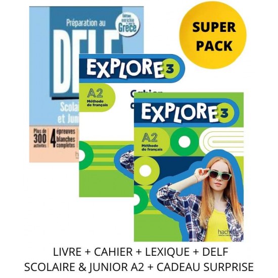 EXPLORE 3 SUPER PACK (LIVRE + CAHIER + LEXIQUE + DELF SCOLAIRE & JUNIOR A2 + CADEAU SURPRISE) - FABIENNE GALLON, CÉLINE HIMBER