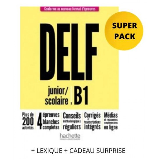 DELF SCOLAIRE & JUNIOR B1 SUPER PACK (+ LEXIQUE + CADEAU SURPRISE) - 