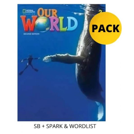 OUR WORLD 2 PACK FOR GREECE (SB + SPARK & WORDLIST) BRIT. ED 2ND ED - 