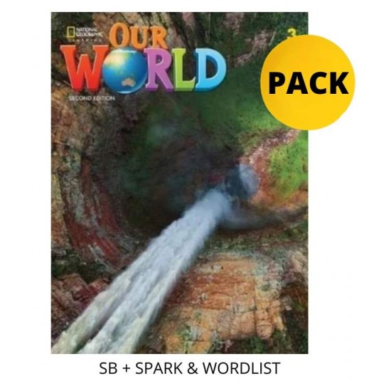 OUR WORLD 3 PACK FOR GREECE (SB + SPARK & WORDLIST) BRIT. ED 2ND ED - 