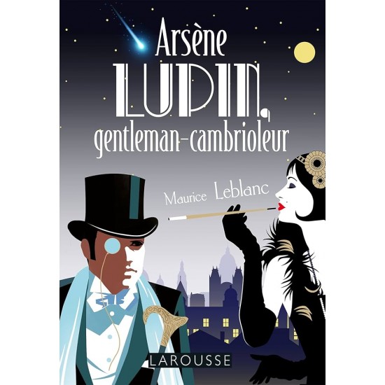 ARSÈNE LUPIN - MAURICE LEBLANC