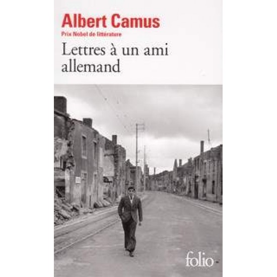 LETTRES A UN AMI ALLEMAND - CAMUS, ALBERT