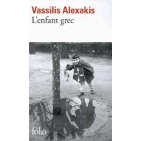 L'ENFANT GREC POCHE - Vassilis Alexakis - 2014