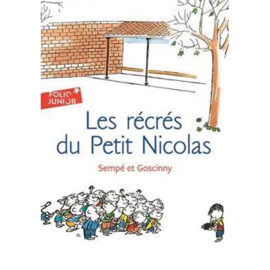 LE PETIT NICOLAS : LES RECRES DU PETIT NICOLAS POCHE - RENE GOSCINNY-JEAN-JACQUES SEMPE