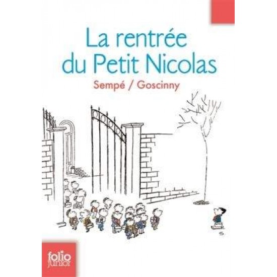 LE PETIT NICOLAS 3: LA RENTREE DU PETIT NICOLAS POCHE - RENE GOSCINNY-JEAN-JACQUES SEMPE