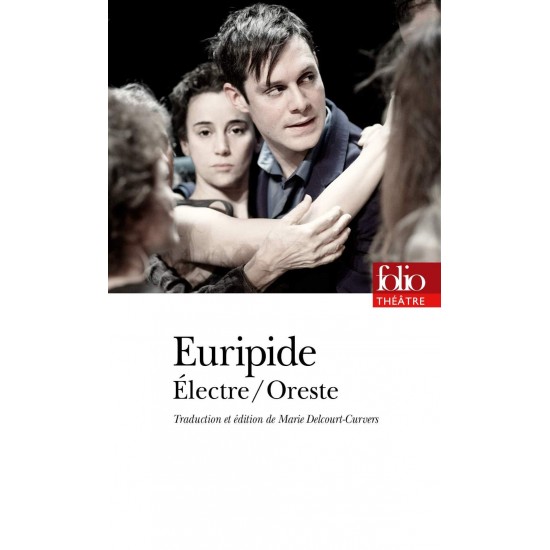 ELECTRE - ORESTE - EURIPIDE - 2019