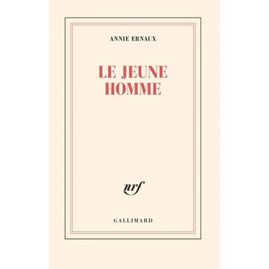 LE JEUNE HOMME - ERNAUX, ANNIE