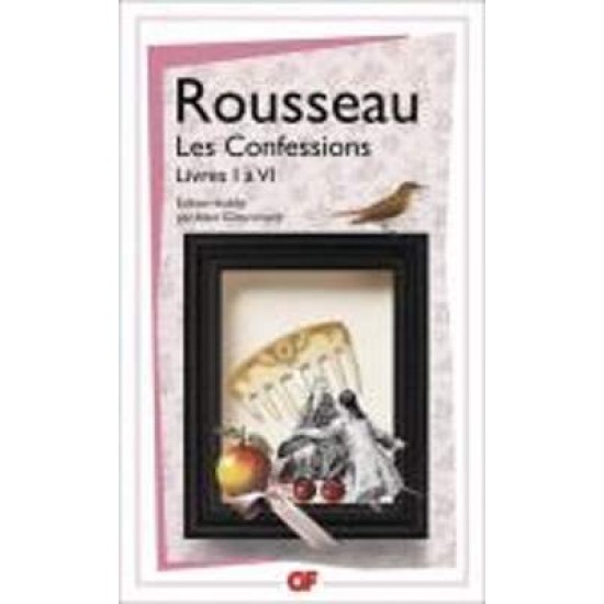 LES CONFESSIONS - LIVRES I A VI POCHE - JEAN-JACQUES ROUSSEAU