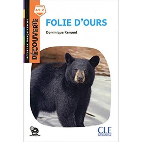 LJA 1: FOLIE D'OURS - DOMINIQUE RENAUD