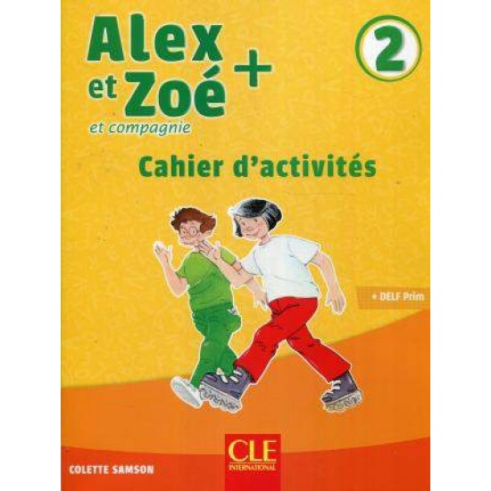 ALEX ET ZOE 2 + CAHIER N/E - COLETTE SAMSON