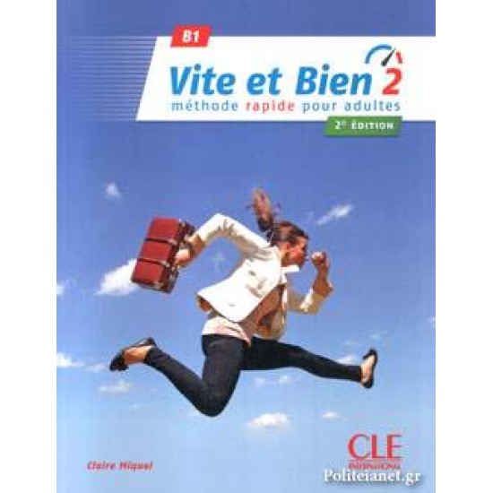 VITE ET BIEN 2 B1 METHODE (+ CD) 2ND ED - CLAIRE MIQUEL