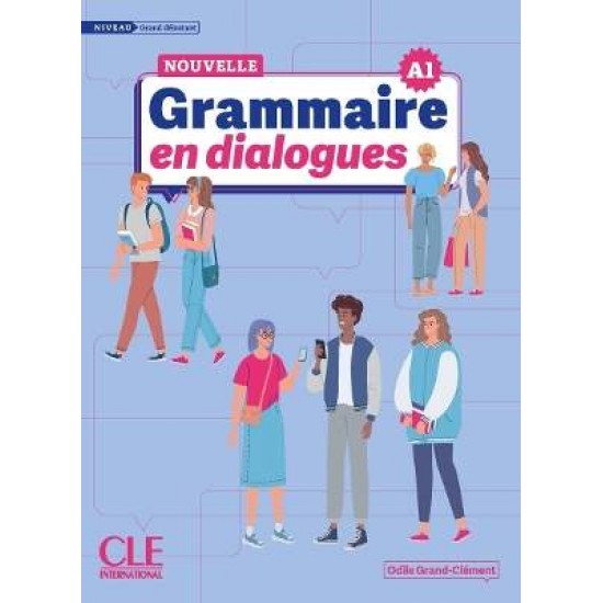 GRAMMAIRE EN DIALOGUES GRAND DEBUTANT A1 (+ CD) N/E - ODILE GRAND-CLEMENT