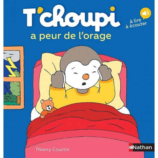 T'CHOUPI A PEUR DE L'ORAGE - THIERRY COURTIN