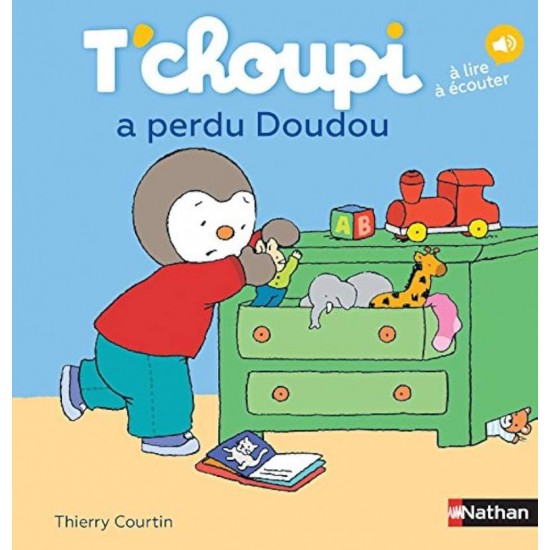 T'CHOUPI A PERDU DOUDOU - THIERRY COURTIN