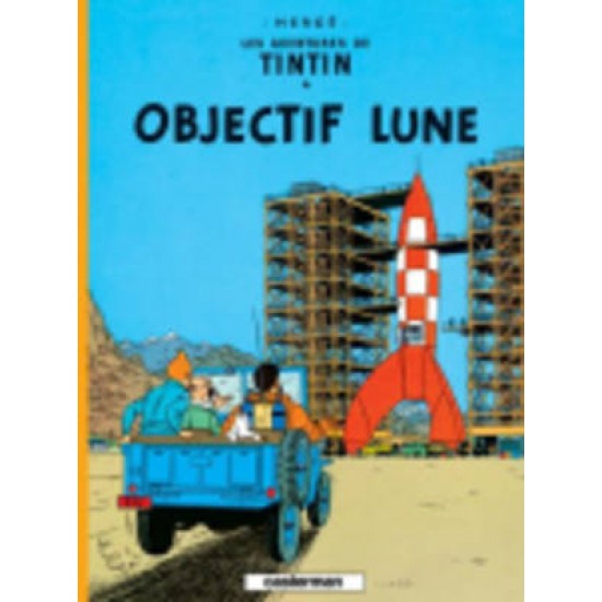 LES AVENTURES DE TINTIN 16: OBJECTIF LUNE RELIÉ - HERGE