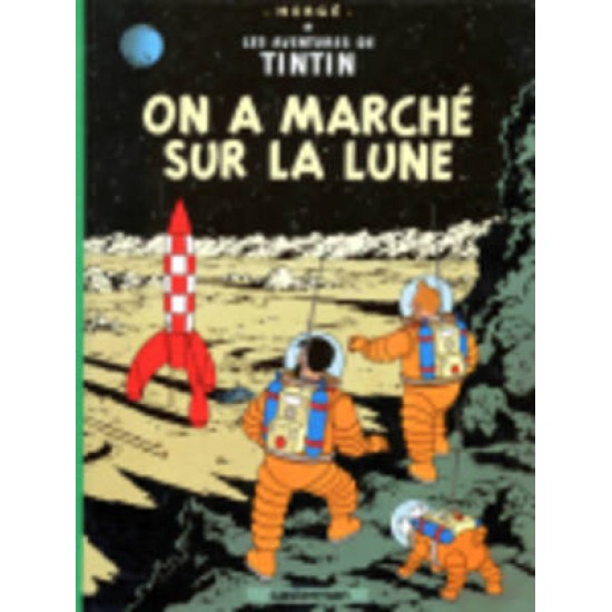 LES AVENTURES DE TINTIN 17: ON A MARCHE SUR LA LUNE RELIÉ - HERGE