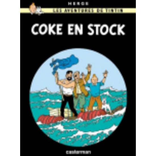 LES AVENTURES DE TINTIN 19: COKE EN STOCK RELIÉ - HERGE