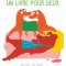 UN LIVRE POUR DEUX