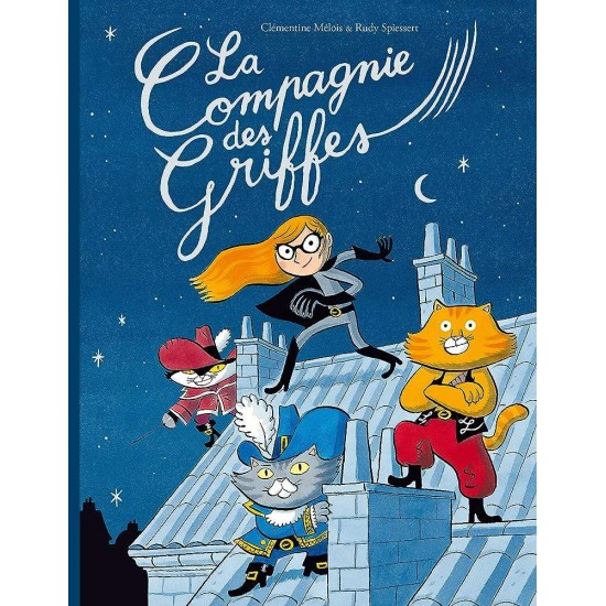 LA COMPAGNIE DES GRIFFES -  RUDY SPIESSERT, CLÉMENTINE MÉLOIS