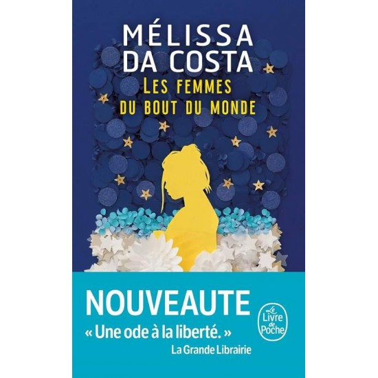 LES FEMMES DU BOUT DU MONDE - MÉLISSA DA COSTA