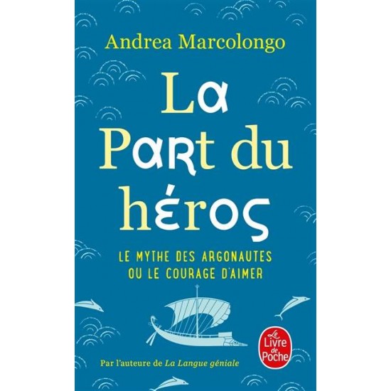 LA PART DU HEROS POCHE - MARCOLONGO ANDREA