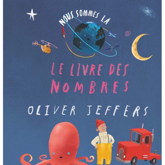 LE LIVRE DES NOMBRES - OLIVER JEFFERS