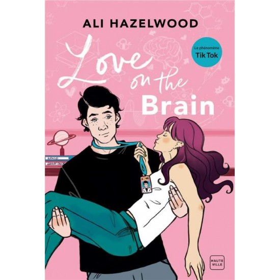 LOVE ON THE BRAIN - EN FRANÇAIS - LILITHSAUR, ALI HAZELWOOD, NATHALIE GUILLAUME