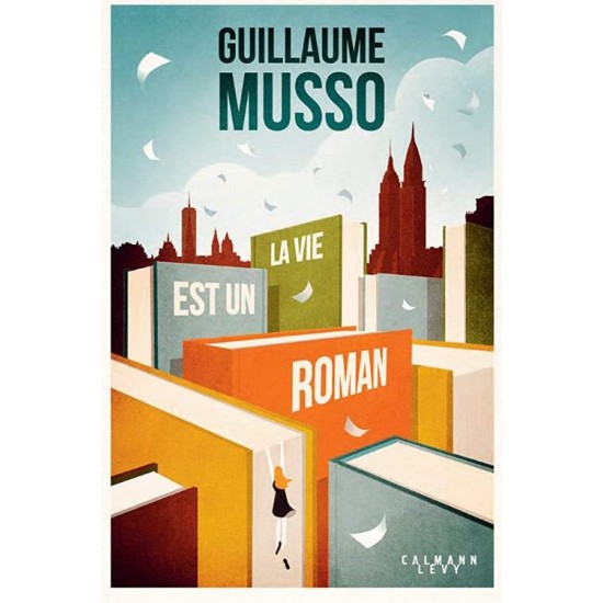 LA VIE EST UN ROMAN POCHE B FORMAT - MUSSO GUILLAUME