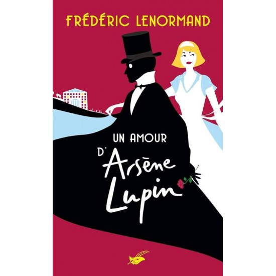 UN AMOUR D'ARSÈNE LUPIN - FRÉDÉRIC LENORMAND