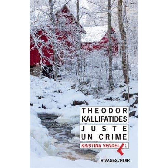 JUSTE UN CRIME  POCHE - KALLIFATIDES THEODORE