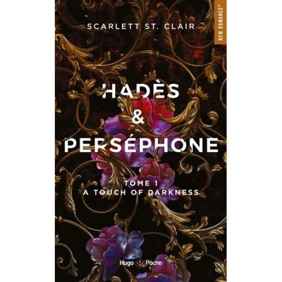 HADÈS ET PERSÉPHONE - TOME 1 - SCARLETT ST. CLAIR