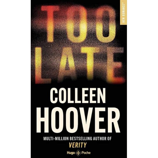 TOO LATE - EN FRANÇAIS - COLLEEN HOOVER