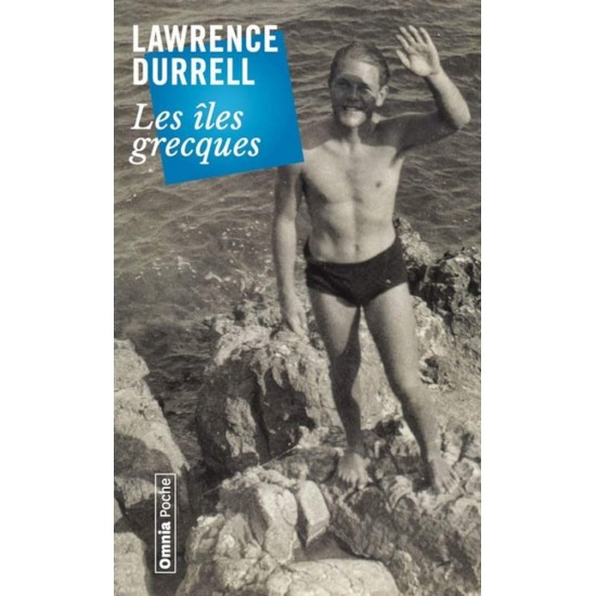 LES ILES GRECQUES 2E EDITION - LAWRENCE DURRELL