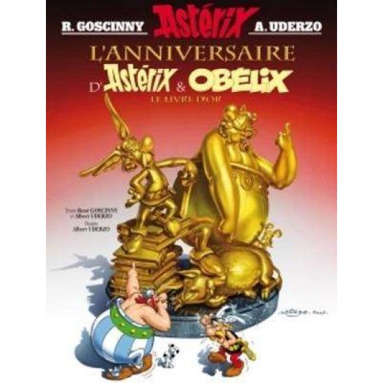 ASTERIX TOME 34: L'ANNIVERSAIRE D'ASTERIX ET OBELIX HC - RENE GOSCINNY